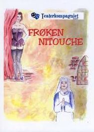 2004 - Frk. Nitouche